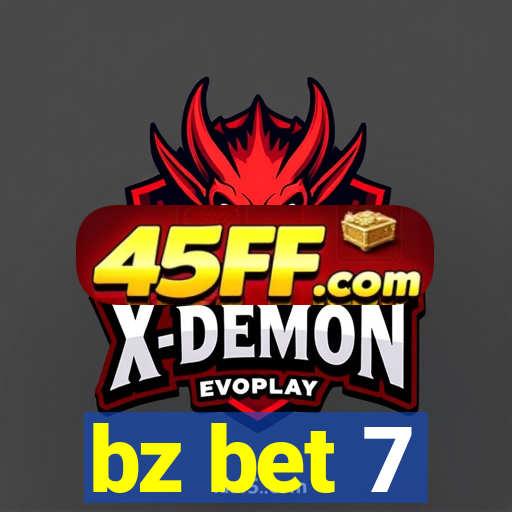 bz bet 7